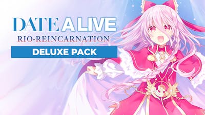 Date A Live Rio Reincarnation Deluxe Bundle Steamゲームバンドル Fanatical Date A Live Rio Reincarnation Deluxe Bundle Steamゲームバンドル Fanatical