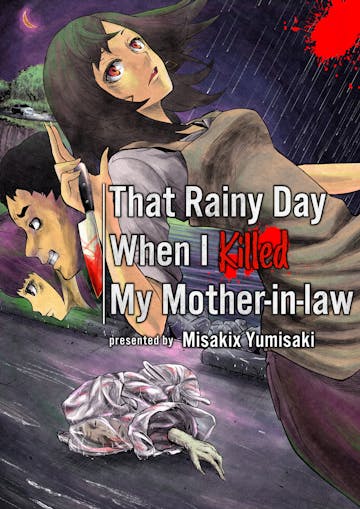 Product cover for That Rainy Day When I Killed My Mother-in-law Chapter 1 - 4
