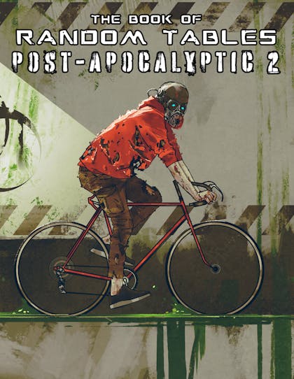 The Book of Random Tables: Post-Apocalyptic 2
