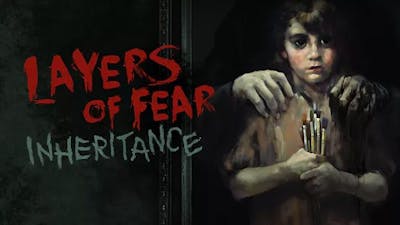 Layers of Fear: Inheritance DLC