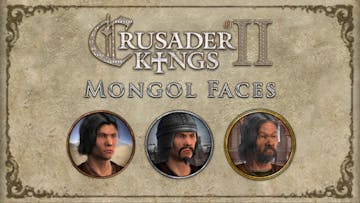 Crusader Kings II: Mongol Faces