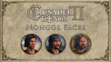 Crusader Kings II: Mongol Faces