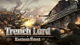 Trench Lord: Eastern Front