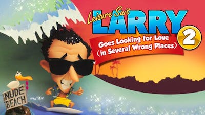 Leisure Suit Larry 2 Looking For Love (In Several Wrong Places)