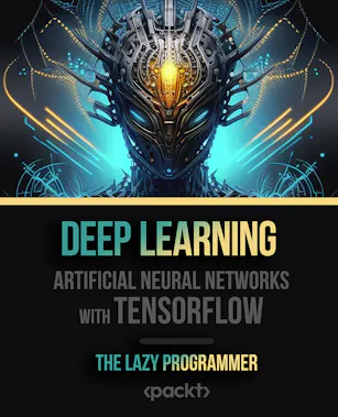 Deep Learning - Artificial Neural Networks with TensorFlow
