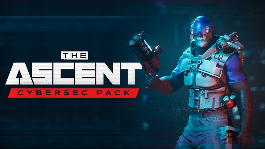 The Ascent - Cybersec Pack