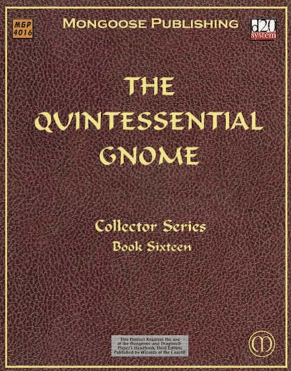 The Quintessential Gnome