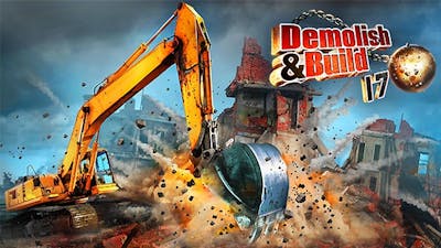 Demolish & Build 2017