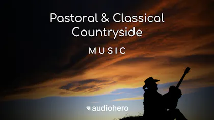 Pastoral & Classical Countryside 