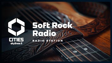 Cities: Skylines II - Soft Rock Radio