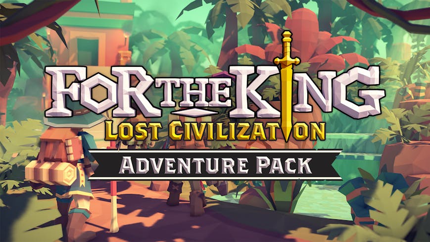 For The King: Lost Civilization Adventure Pack