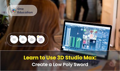 Learn to Use 3D Studio Max: Create a Low Poly Sword
