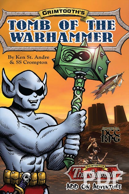 Grimtooth's Tomb of the Warhammer (Dungeon Crawl Classics adventure)