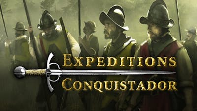 Expeditions: Conquistador