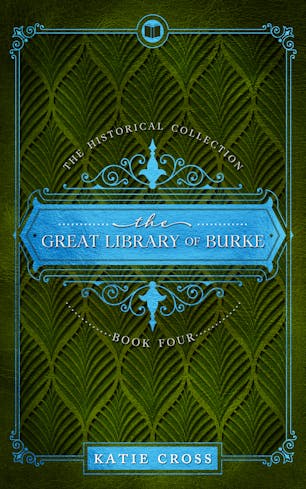 The Great Library of Burke | Book 4 in The Historical Collection