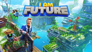 I Am Future: Cozy Apocalypse Survival