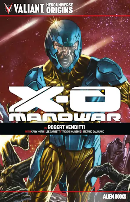 Valiant Hero Universe Origins: X-O Manowar