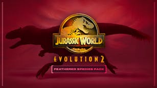 Product cover for Jurassic World Evolution 2: Feathered Species Pack - DLC