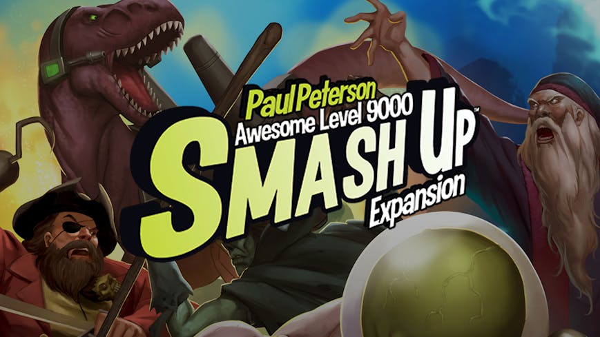 Smash Up - Awesome Level 9000