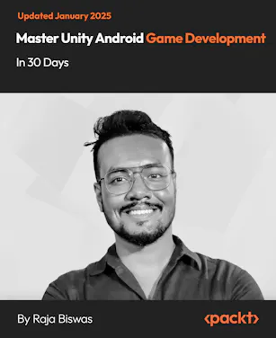 Master Unity Android Game Development in 30 Days