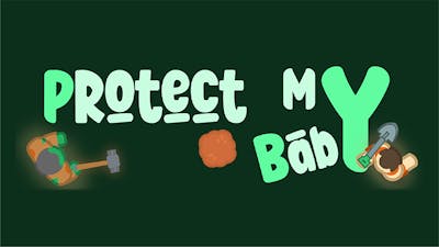 Protect My Baby-Survival Game Template