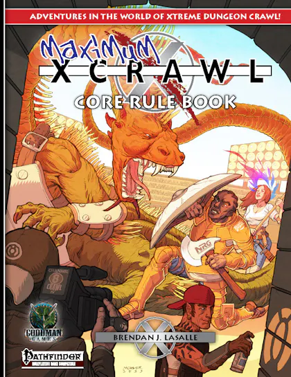 Maximum Xcrawl: Core Rule Book (Pathfinder Edition)