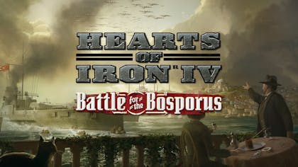 Hearts of Iron IV: Battle for the Bosporus - DLC