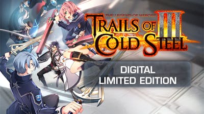 The Legend of Heroes: Trails of Cold Steel III - Digital Limited Edition