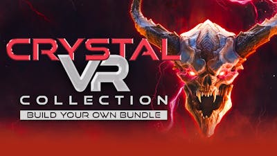 Crystal VR Collection - Build your own Bundle
