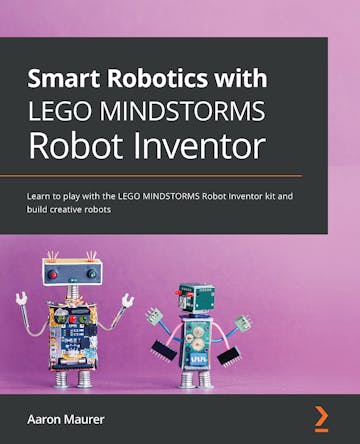 Smart Robotics with LEGO MINDSTORMS Robot Inventor