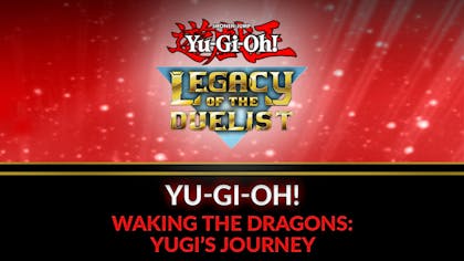 Yu-Gi-Oh! Waking the Dragons: Yugi’s Journey - DLC