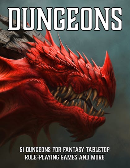 Dungeons: 51 Dungeons for Fantasy Tabletop Role‑Playing Games and more