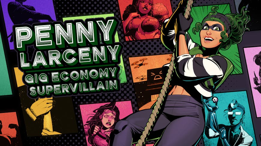 Product cover for Penny Larceny: Gig Economy Supervillain
