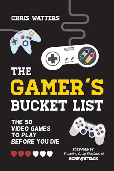 The Gamer’s Bucket List