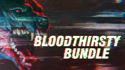 Bloodthirsty Bundle