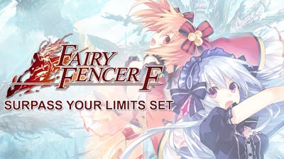 Fairy Fencer F: Surpass Your Limits Set DLC