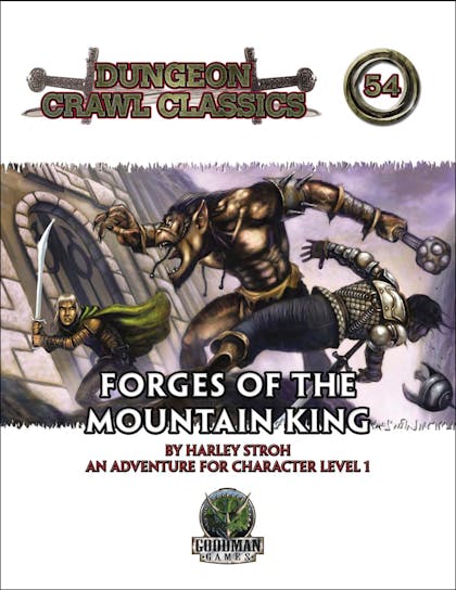 Dungeon Crawl Classics #54: Forges of the Mountain King