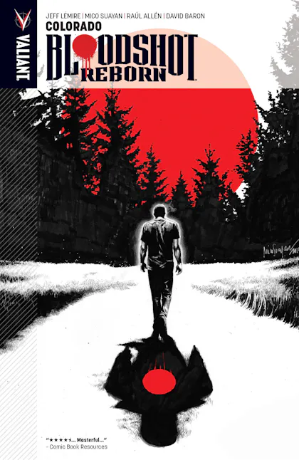 Bloodshot Reborn, Vol. 1: Colorado