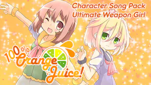 Product cover for 100% Orange Juice - Character Song Pack: Ultimate Weapon Girl - DLC