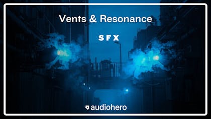 Vents & Resonance