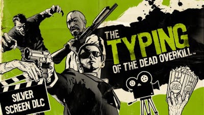 The Typing of the Dead: Overkill - Silver Screen DLC