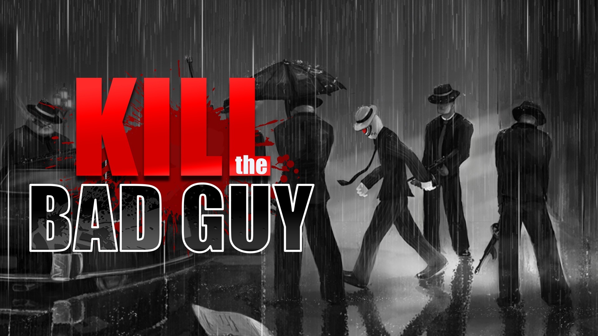 Kill The Bad Guy