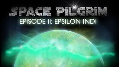 Space Pilgrim Episode II: Epsilon Indi