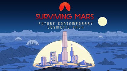 Surviving Mars: Future Contemporary Cosmetic Pack - DLC