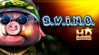 S.W.I.N.E. HD Remaster