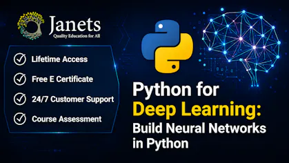Python for Deep Learning: Build Neural Networks in Python