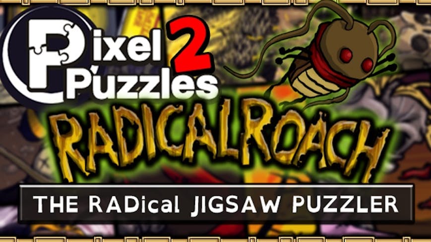 Pixel Puzzles 2: RADical ROACH