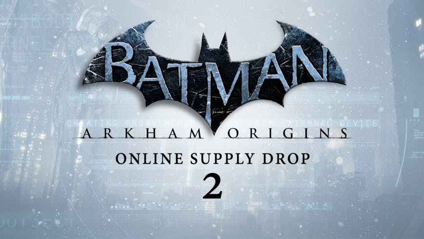 Batman: Arkham Origins - Online Supply Drop 2 DLC