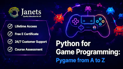 Python for Game Programming: Pygame from A to Z