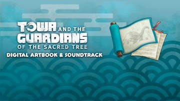 Towa and the Guardians of the Sacred Tree - Digital Artbook & Soundtrack
